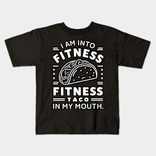 I am into fitness Kids T-Shirt